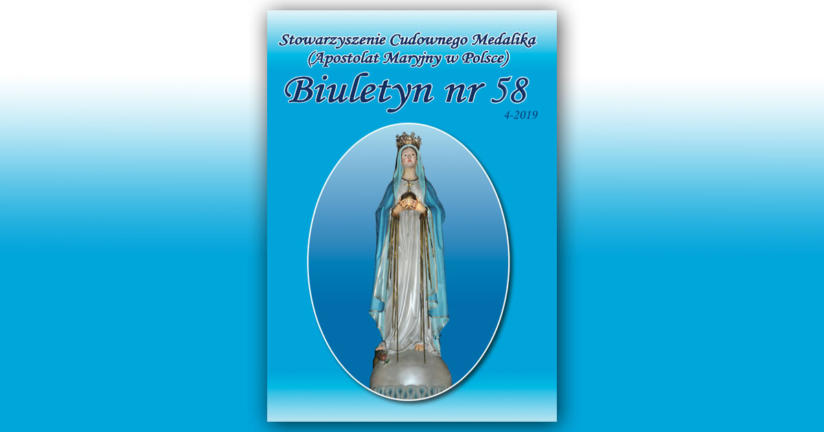 Stowarzyszenie Cudownego Medalika Biuletyn nr 58